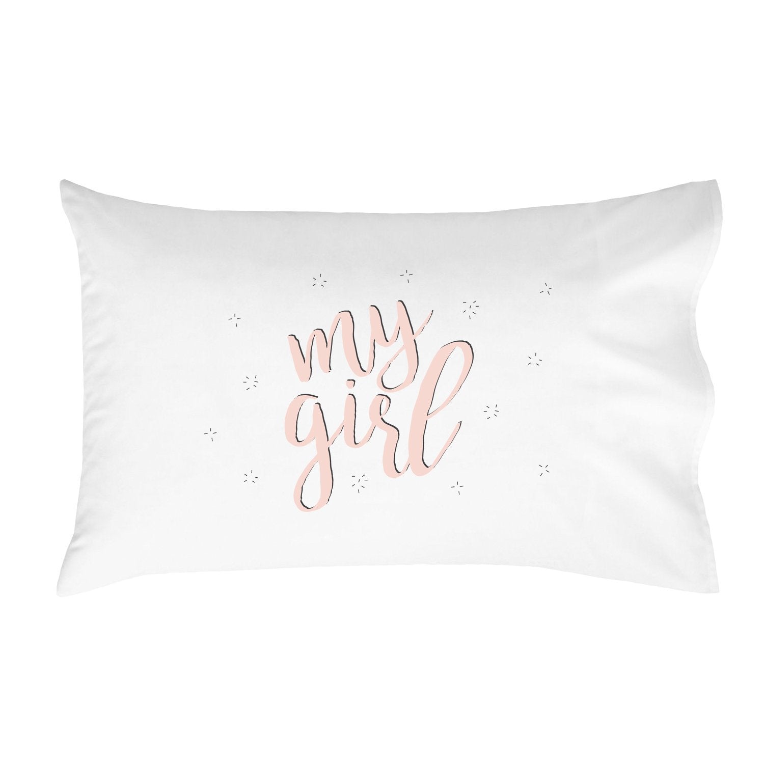 My Girl Pillowcase (One 20x30 Standard/Queen Size Pillow Case
