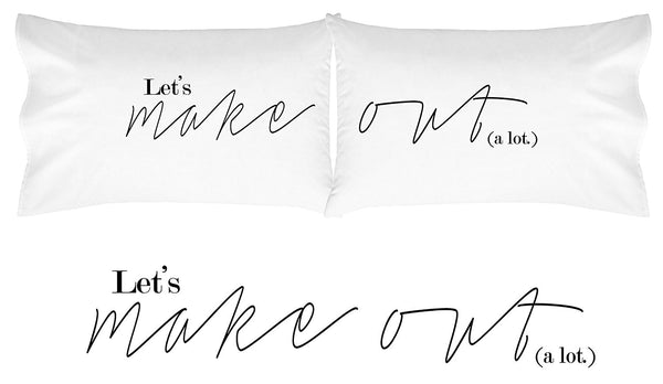 Lets Make Out Pillow Cases His and Hers Pillowcases For Couples