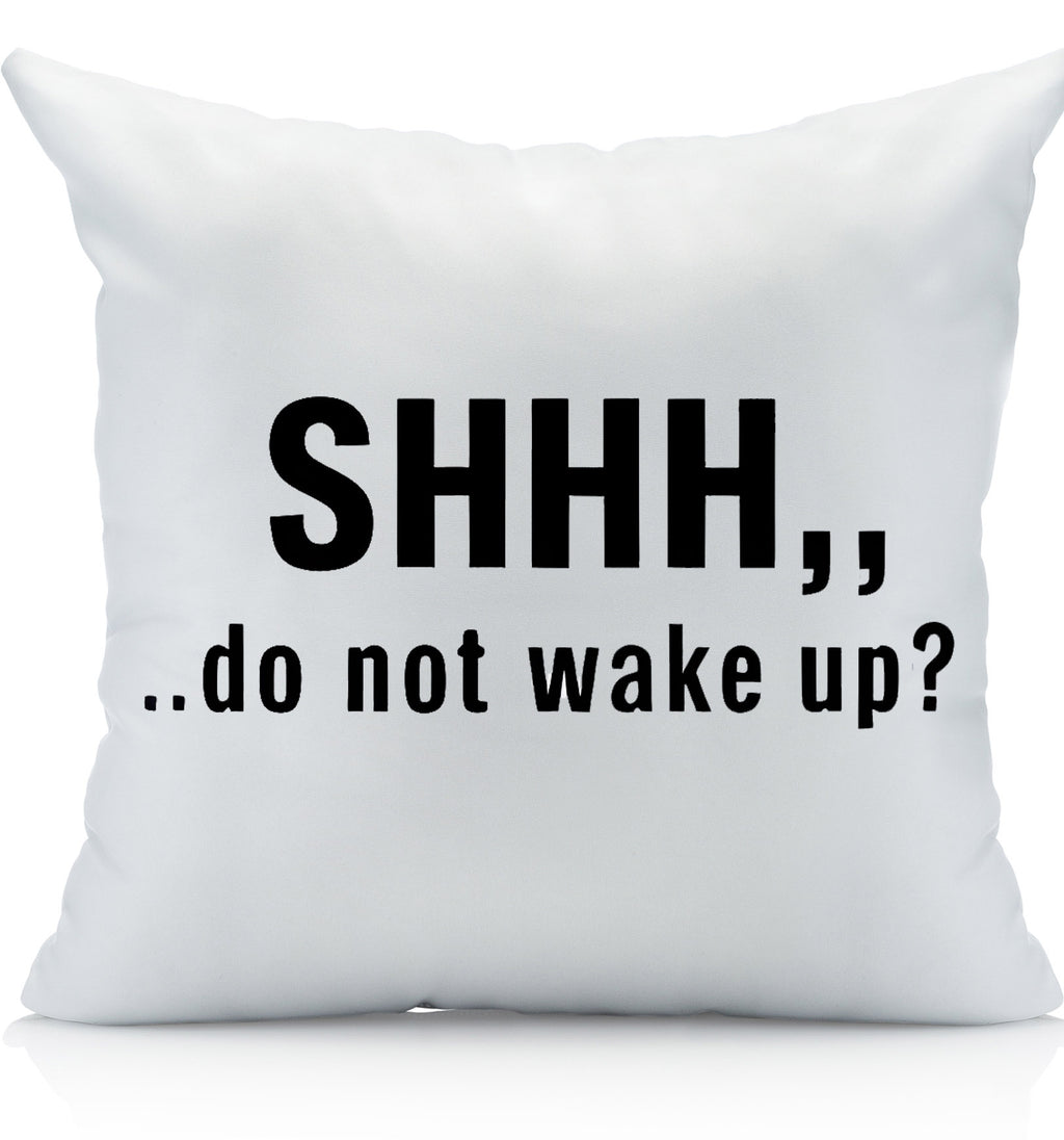 SHHH Do Not Wake Up Pillow Cover, Funny Decorative Throw Pillowcase for Bedroom, Perfect Sleep Lover Gift