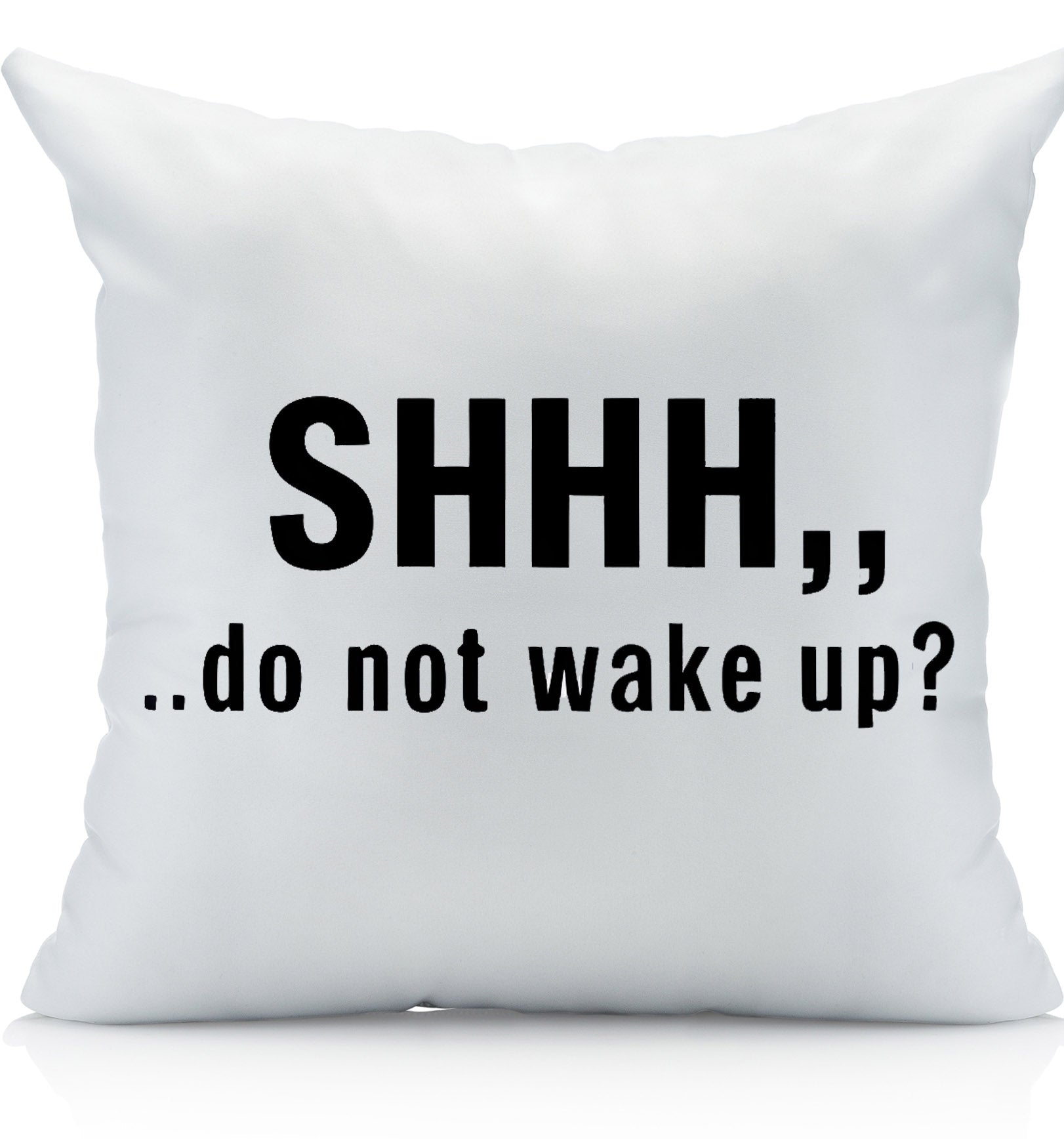 SHHH Do Not Wake Up Pillow Cover, Funny Decorative Throw Pillowcase for Bedroom, Perfect Sleep Lover Gift