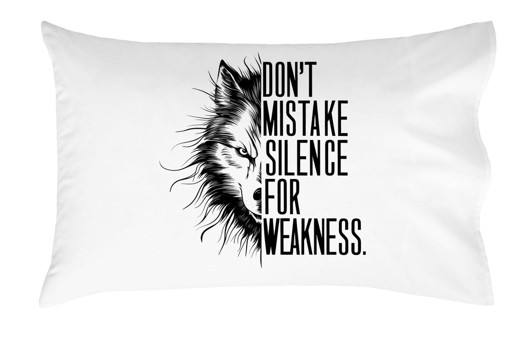 Don't Mistake Silence for Weakness Decorative Pillow Cover