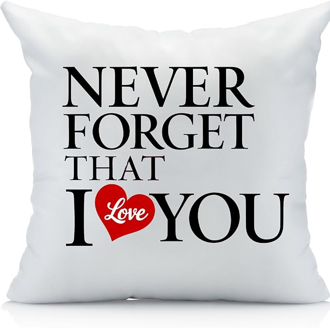 Never Forget That I Love You Decorative Pillow Cover