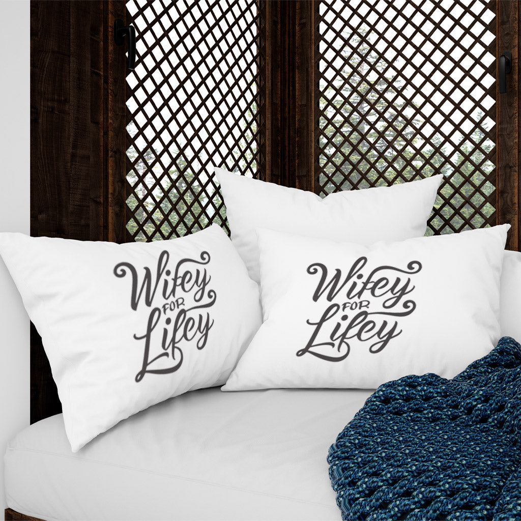 Wifey For Lifey Pillow Cover