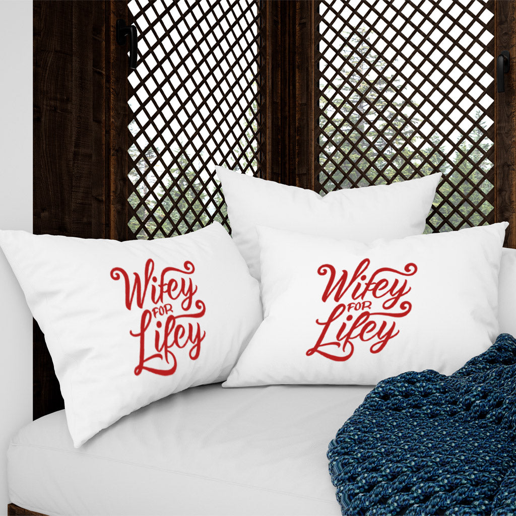 Wifey For Lifey Pillow Cover