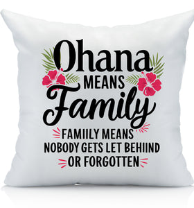 Ohana Means Family - A Pillow of Love and Unity, Home Décor, Pillowcase