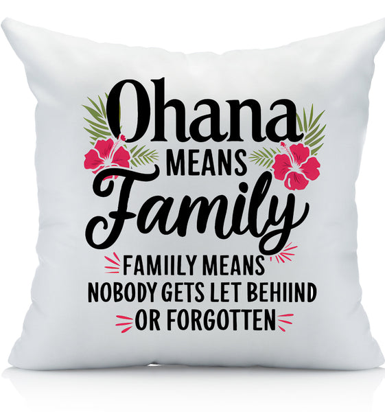 Ohana Means Family - A Pillow of Love and Unity, Home Décor, Pillowcase