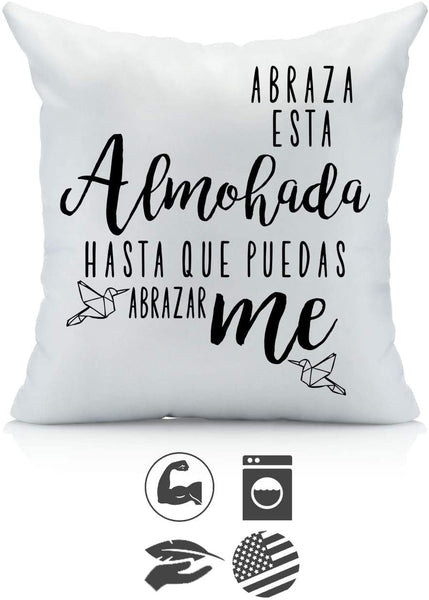 "Abraza esta Almohada Hasta Que Puedas Abrazarme" - LDR Pillowcase Spanish