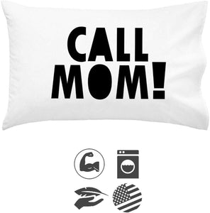 Call Mom! Pillowcase (20x30 Standard Size) Graduation Gifts for College Dorm Room