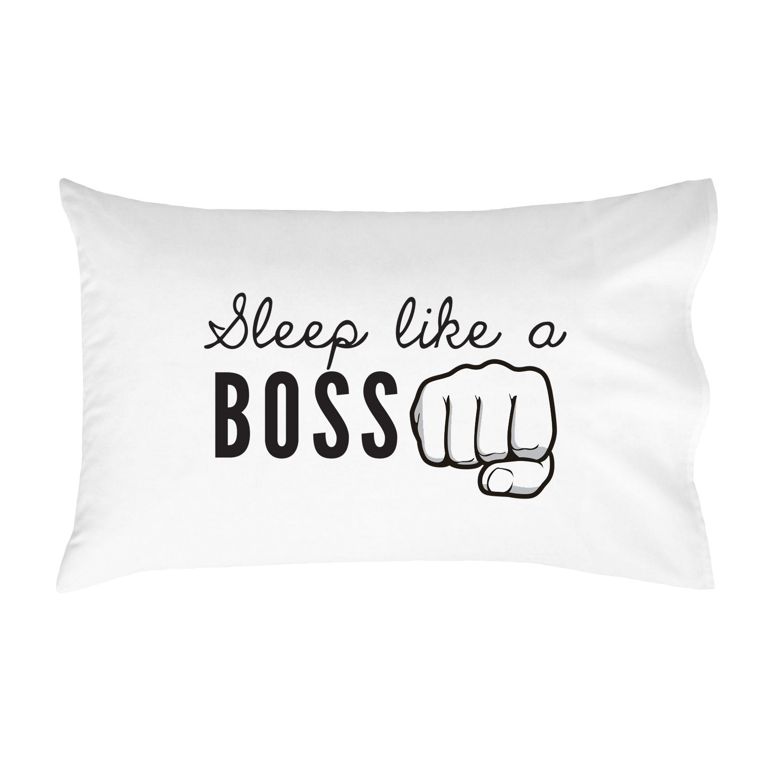 Sleep Like A Boss Pillowcase (One 20x30 Standard/Queen Size Pillow Case) Bedroom Decor Dorm Room Accessories
