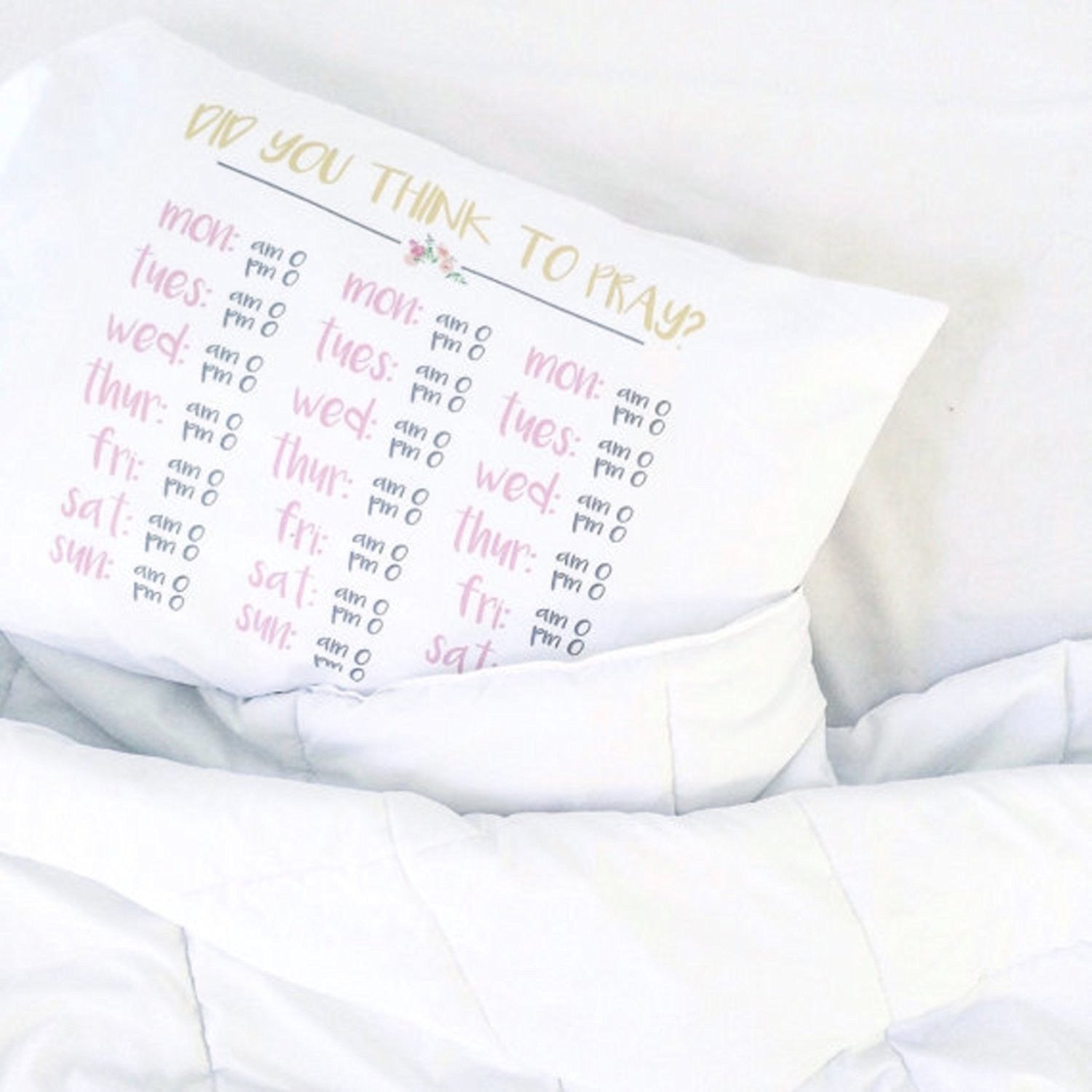 Did you think to pray? Inspiring Pillowcase (1 20x30 inch, White)
