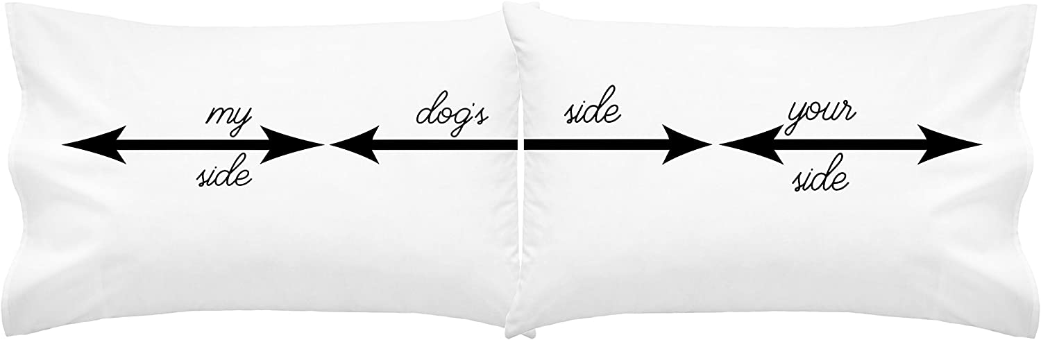 My Side/Your Side/Dog's Side Couples Pillowcase Set (2 20x30 Standard/Queen Size)