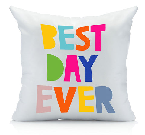 Oh, Susannah BEST DAY EVER Throw Pillow Cover Multicolor (1 18 by 18 Inches) Kids Pillowcase Quote Words Birthday Presents