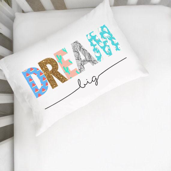 Dream Big Pillowcase (Multiple Sizes)