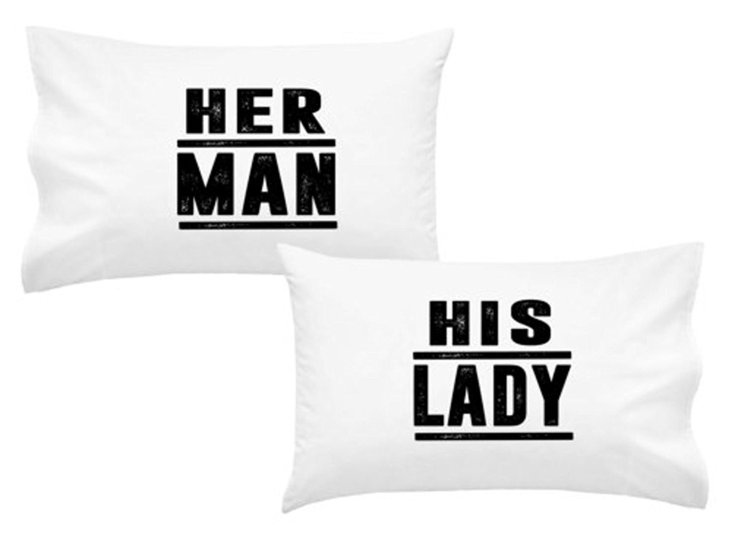Her Man His Lady Pillowcases - Couple Pillowcases (2 20x30 inch, White)