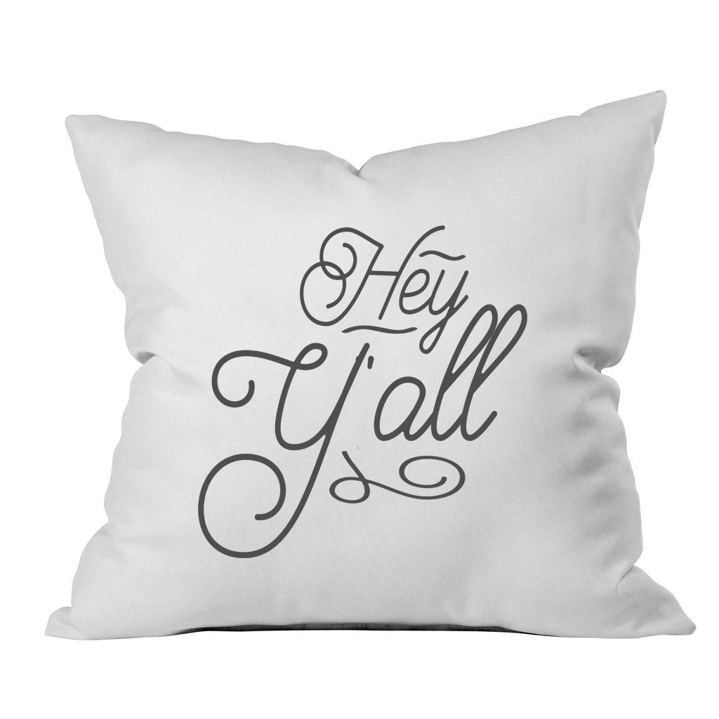 Hey Y'all Southern 18x18 Inch Throw Pillow Cover