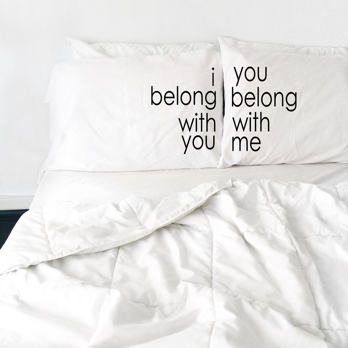 I Belong with You Couples Pillow Case Set Makes Great Pillowcase Wedding Gift