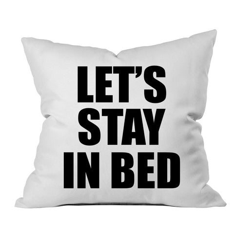 Let's Stay in Bed 18x18 Inch Throw Pillow Cover