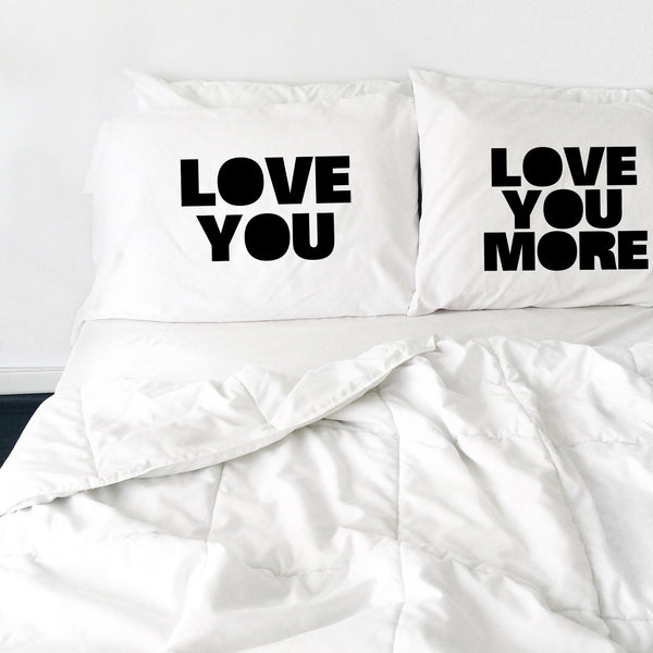 Love You Love You More Pillow Cases (2 Top Quality 20x30" Pillowcases)