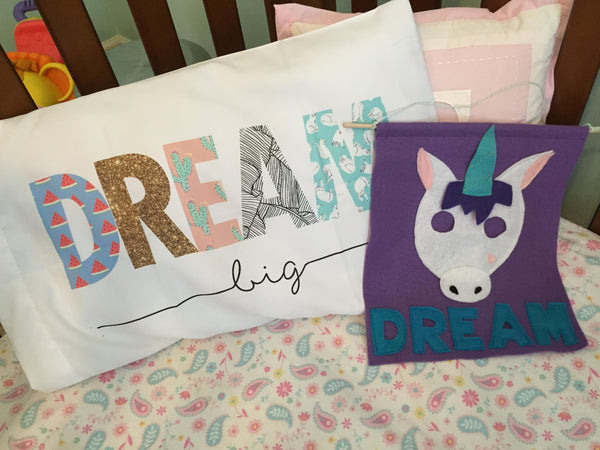 Dream Big Pillowcase (Multiple Sizes)