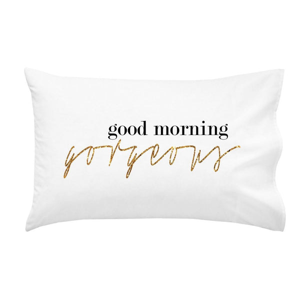 Good Morning Gorgeous Couples Pillow Case Wedding Anniversary Gift His and Her Gifts (1 Queen / Standard Pillowcase)