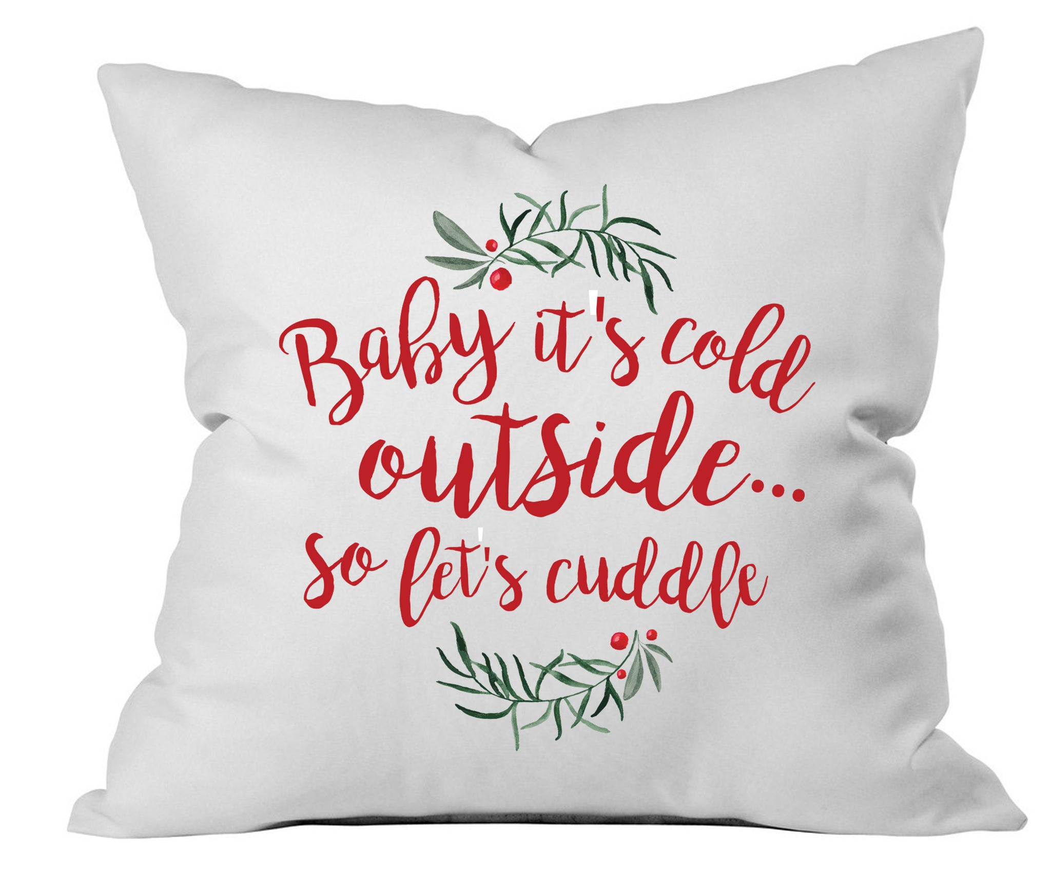 Baby Its Cold Outside So Let's Cuddle 18x18" Throw Pillow Cover - Christmas Pillow Cover - Couples Gifts Ready Packaging