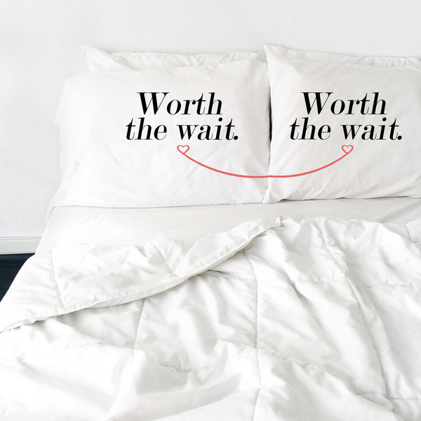 Worth The Wait - Couple's Pillowcase Set - 2 20x30" Pillowcases