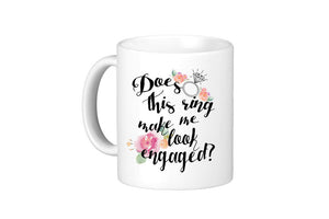 Engagement Coffee Mug Set "Does this ring make me look engaged?" and "I put a ring on it" 2 11oz Mugs In White Gift Boxes (SET)